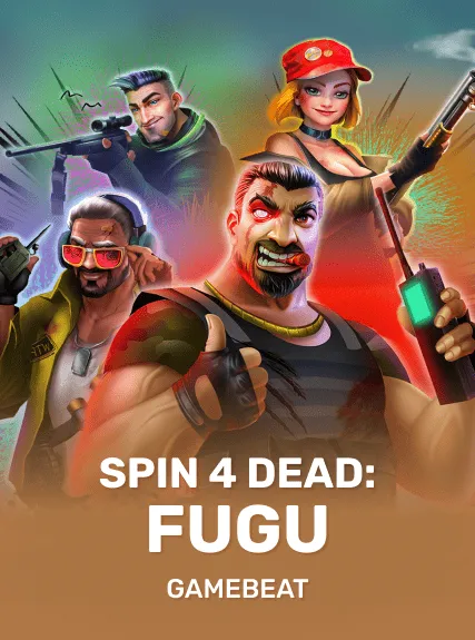 Spin 4 Dead: Fugu